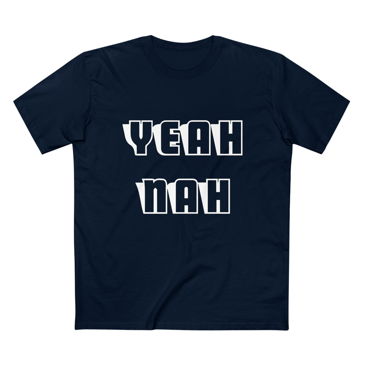 YEAH NAH T-Shirt