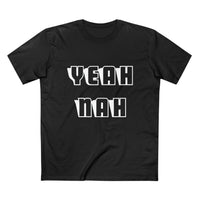 Thumbnail for YEAH NAH T-Shirt